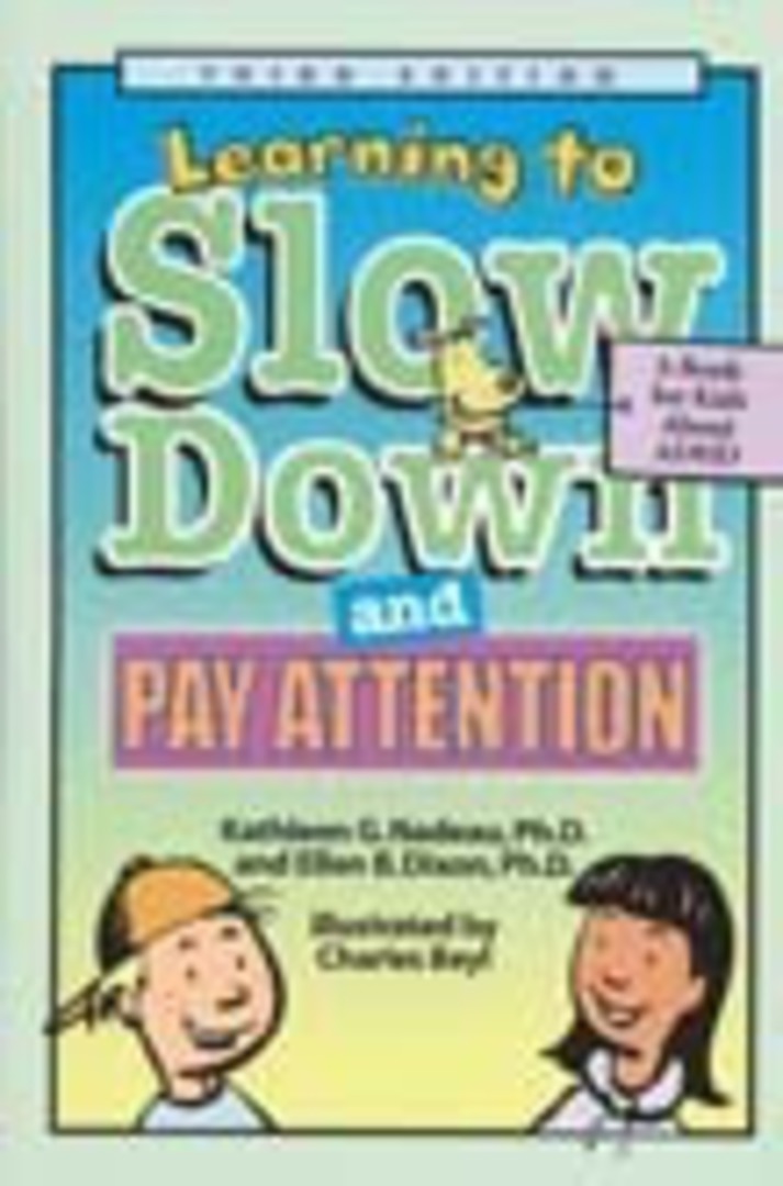 Learning to Slow Down & Pay Attention 3ed: A Book for Kids About ADHD image 0